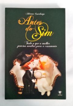 <a href="https://www.touchelivros.com.br/livro/antes-do-sim/">Antes do Sim - Adriana Costalunga</a>