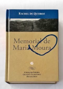 <a href="https://www.touchelivros.com.br/livro/memorial-de-maria-moura/">Memorial de Maria Moura - Rachel de Queiroz</a>