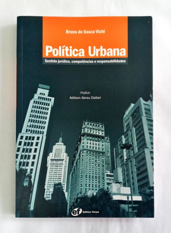 <a href="https://www.touchelivros.com.br/livro/politica-urbana/">Política Urbana - Bruno de Souza Vichi</a>