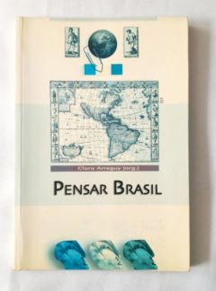 <a href="https://www.touchelivros.com.br/livro/pensar-brasil/">Pensar Brasil - Clara Arreguy</a>