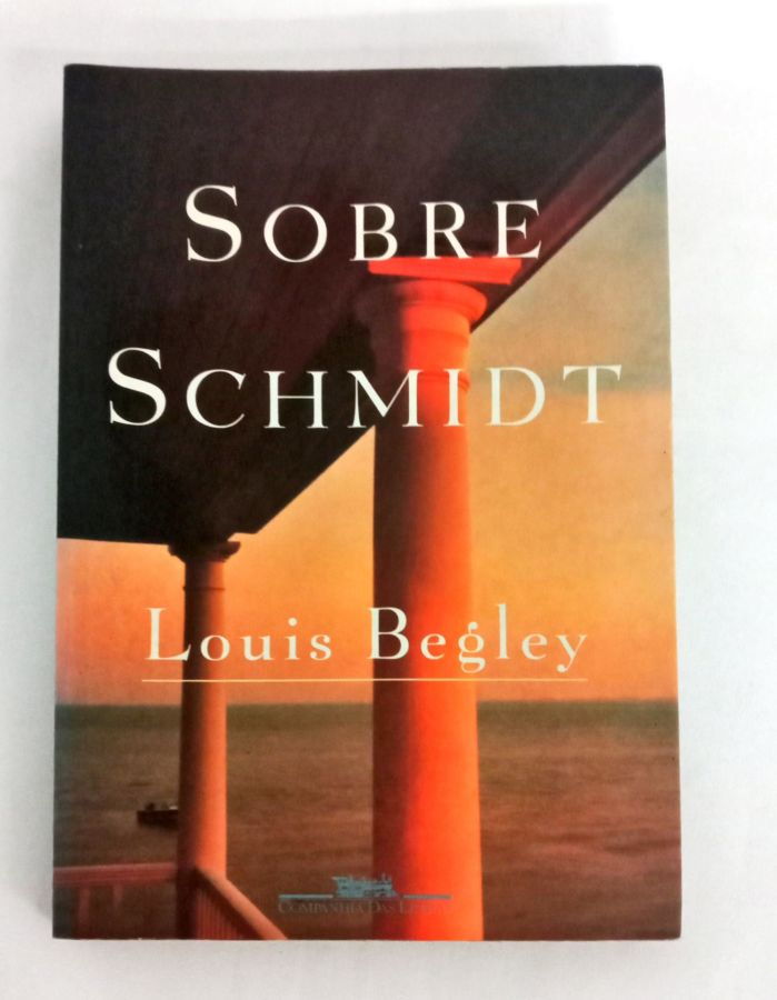 <a href="https://www.touchelivros.com.br/livro/sobre-schmidt/">Sobre Schmidt - Louis Begley</a>