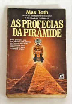 <a href="https://www.touchelivros.com.br/livro/as-profecias-da-piramide/">As Profecias da Pirâmide - Max Toth</a>