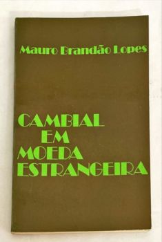 <a href="https://www.touchelivros.com.br/livro/cambial-em-moeda-estrangeira/">Cambial Em Moeda Estrangeira - Mauro Brandão Lopes</a>