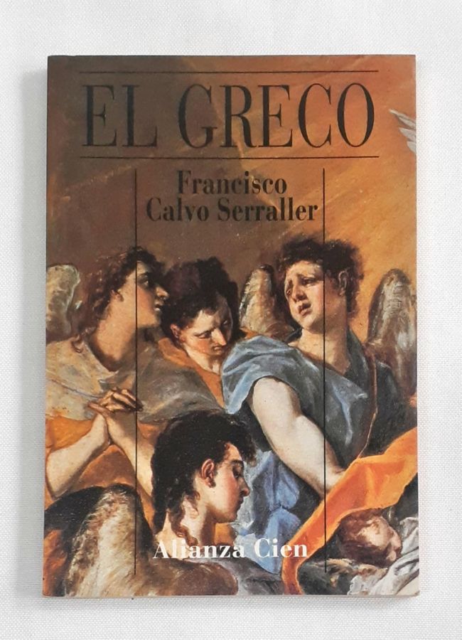 <a href="https://www.touchelivros.com.br/livro/el-greco/">El Greco - Francisco Calvo Serraller</a>