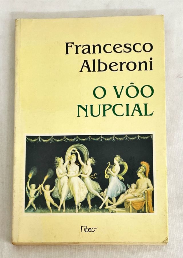 <a href="https://www.touchelivros.com.br/livro/o-voo-nupcial/">O Vôo Nupcial - Francesco Alberoni</a>