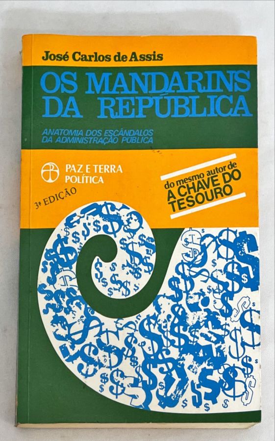 O Burocrata e o Presidente - Afonso Oliveira de Almeida