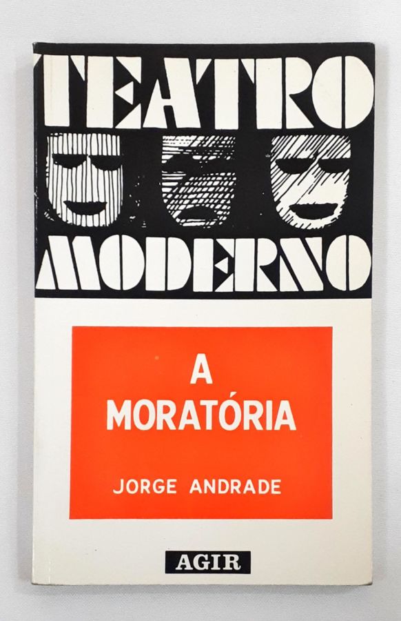A Moratoria - Jorge Andrade