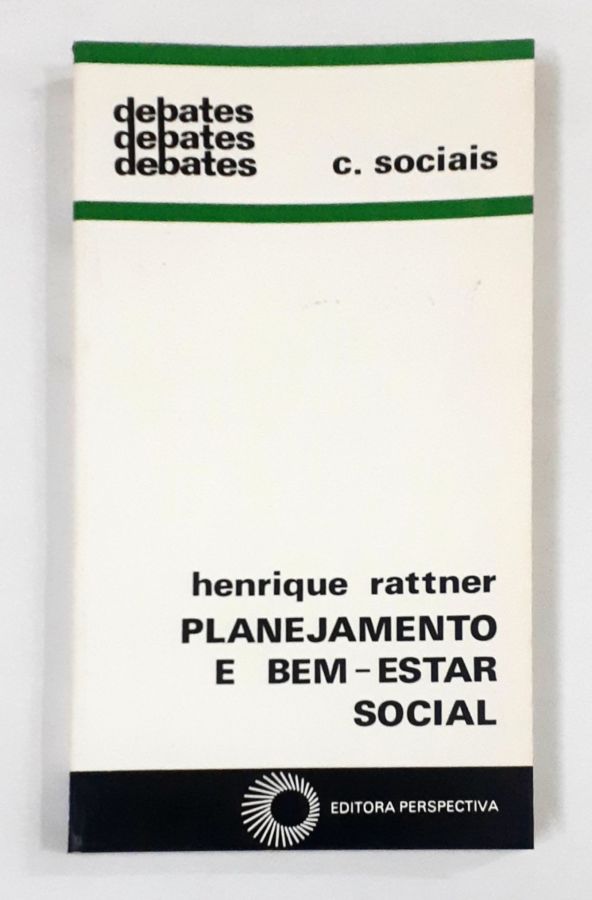 <a href="https://www.touchelivros.com.br/livro/planejamento-e-bem-estar-social-2/">Planejamento e Bem-Estar Social - Henrique Rattner</a>