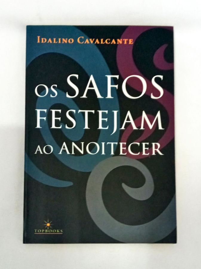 <a href="https://www.touchelivros.com.br/livro/os-safos-festejam-ao-anoitecer/">Os Safos Festejam ao Anoitecer - Idalino Cavalcante</a>