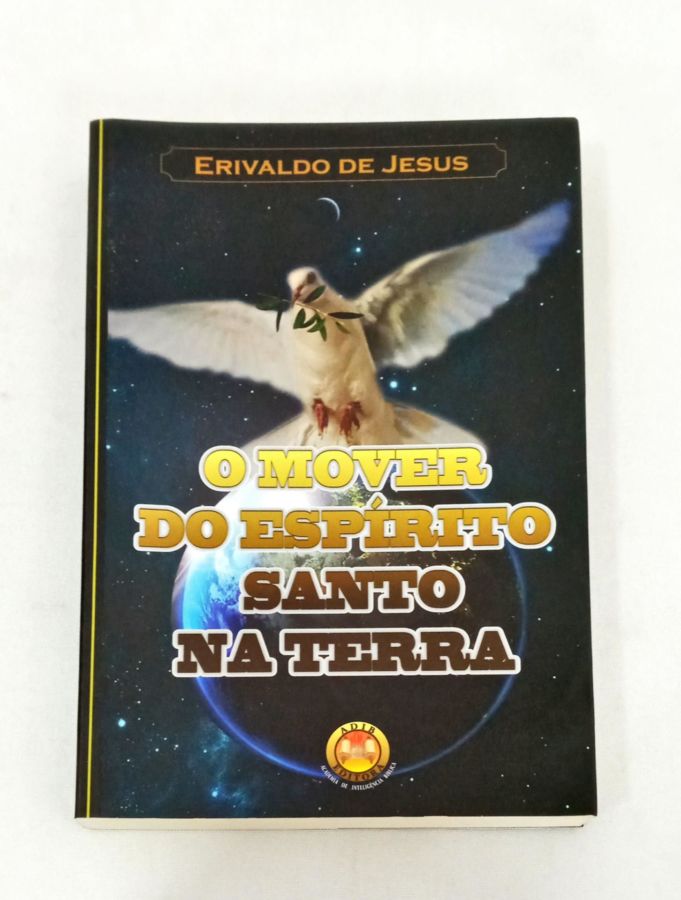<a href="https://www.touchelivros.com.br/livro/mover-do-espirito-santo-na-terra/">Mover Do Espirito Santo Na Terra - Erivaldo Jesus</a>