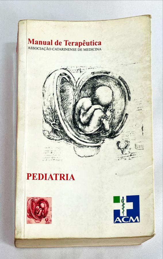 <a href="https://www.touchelivros.com.br/livro/manual-de-terapeutica-pediatria-associacao-catarinense-de-medicina/">Manual de Terapêutica Pediatria – Associação Catarinense de Medicina - Acm</a>