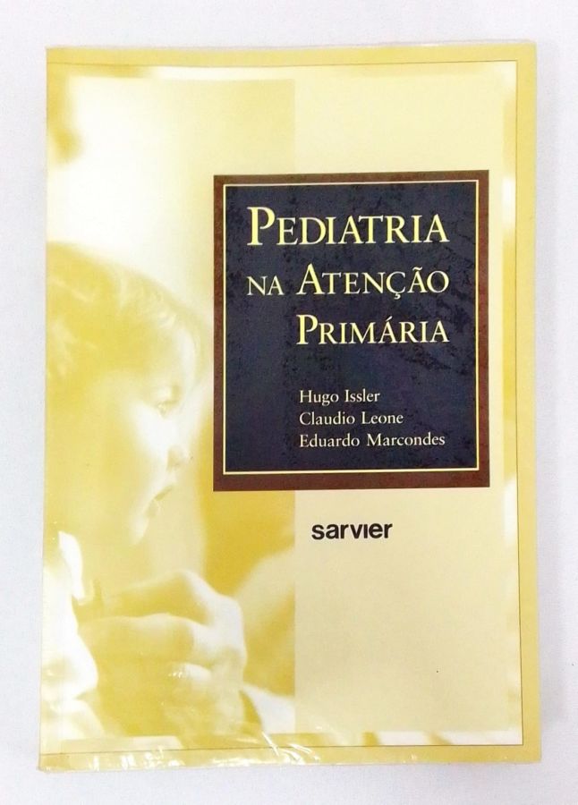 <a href="https://www.touchelivros.com.br/livro/pediatria-na-atencao-primaria/">Pediatria Na Atenção Primária - Vários Autores</a>
