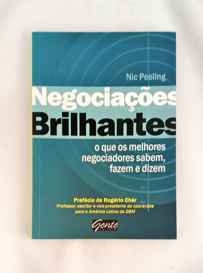 <a href="https://www.touchelivros.com.br/livro/negociacoes-brilhantes/">Negociaçoes Brilhantes - Nic Peeling</a>