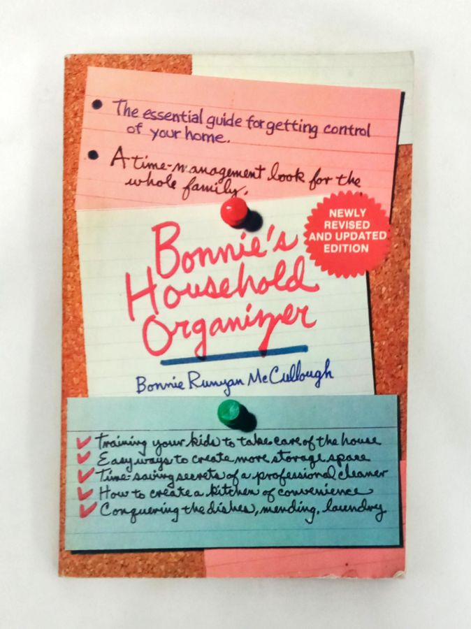 <a href="https://www.touchelivros.com.br/livro/bonnies-household-organizer-the-essential-guide-for-getting-control-of-your-home/">Bonnies Household Organizer: The Essential Guide for Getting Control of Your Home - Bonnie Runyan, McCullough</a>
