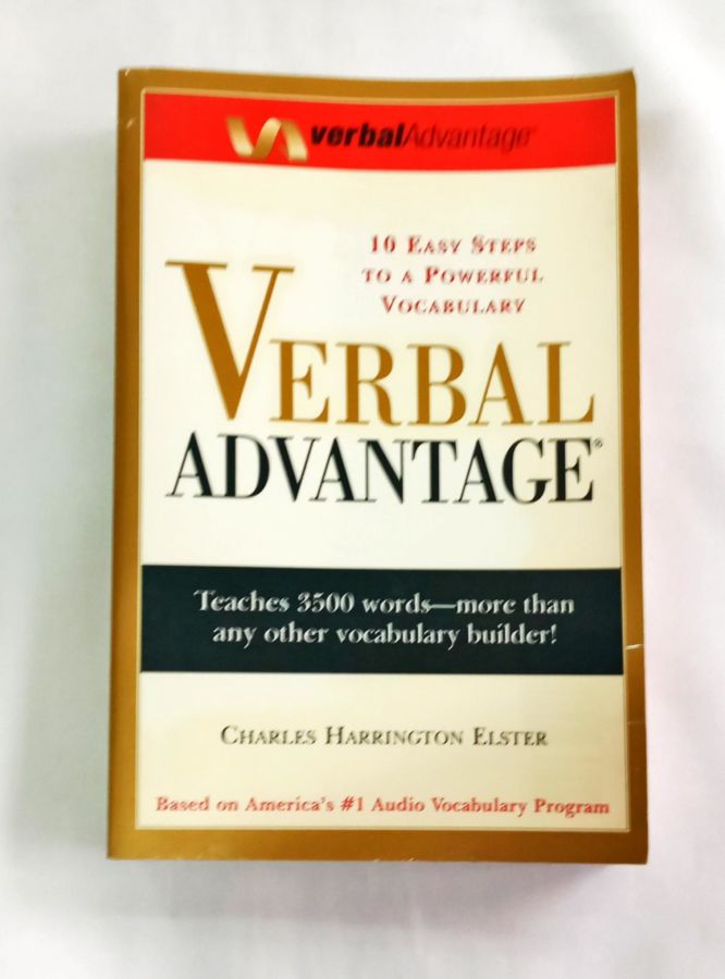 <a href="https://www.touchelivros.com.br/livro/verbal-advantage-10-steps-to-a-powerful-vocabulary/">Verbal Advantage: 10 Steps to a Powerful Vocabulary - Charles Harrington, Elster</a>
