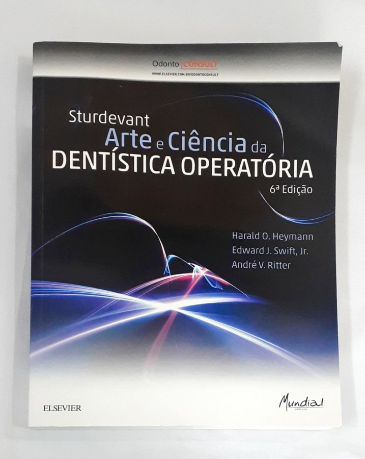 <a href="https://www.touchelivros.com.br/livro/sturdevant-arte-e-ciencia-da-dentistica-operatoria/">Sturdevant Arte e Ciência da Dentística Operatória - Harald O. Heymann</a>