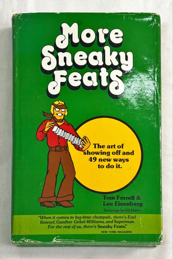 <a href="https://www.touchelivros.com.br/livro/more-sneaky-feats-the-art-of-showing-off-and-49-new-ways-to-do-it/">More Sneaky Feats: The Art Of Showing Off And 49 New Ways To Do It - Tom Ferrell & Lee Eisenberg</a>