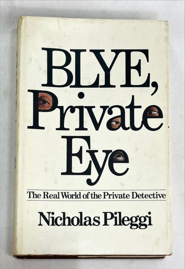 <a href="https://www.touchelivros.com.br/livro/blye-private-eye/">Blye, Private Eye - Nicholas Pileggi</a>