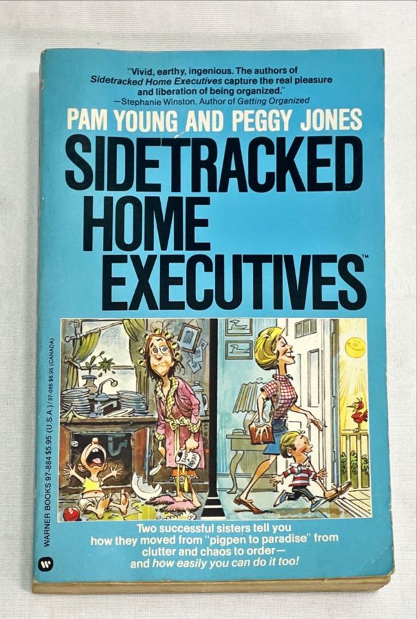 <a href="https://www.touchelivros.com.br/livro/sidetracked-home-executives-from-pigpen-to-paradise/">Sidetracked Home Executives: From Pigpen to Paradise - Pam Young, Peggy Jones</a>