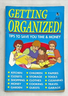 <a href="https://www.touchelivros.com.br/livro/getting-organized-tips-to-save-you-time-and-money/">Getting Organized – Tips to Save You Time and Money - Arline Bleecker</a>