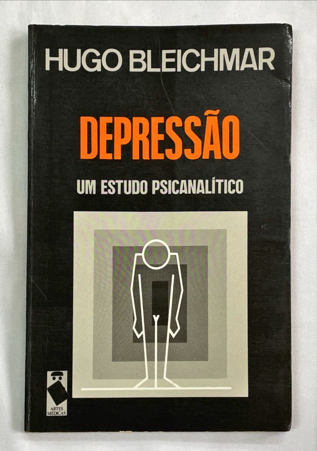 <a href="https://www.touchelivros.com.br/livro/depressao-um-estudo-psicanalitico/">Depressão – um Estudo Psicanalítico - Hugo Bleichmar</a>
