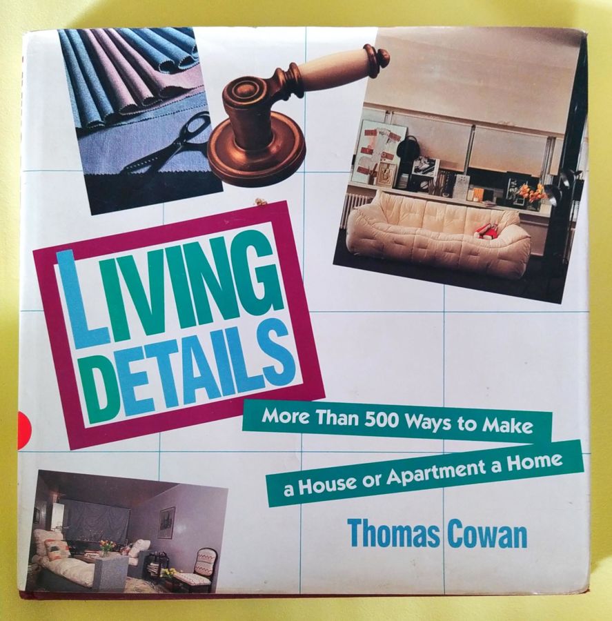 <a href="https://www.touchelivros.com.br/livro/living-details/">Living Details - Thomas Cowan</a>