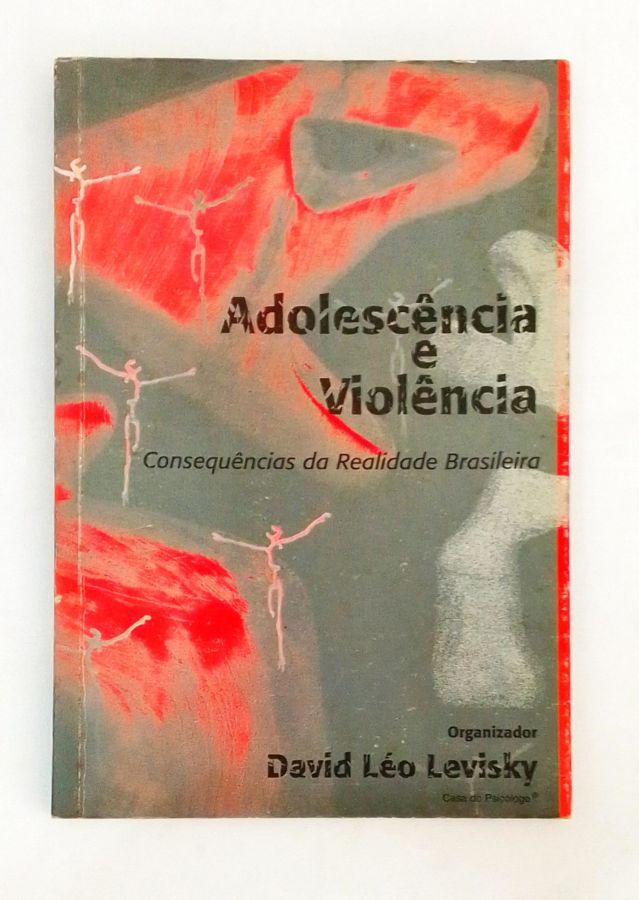 <a href="https://www.touchelivros.com.br/livro/adolescencia-e-violencia/">Adolescência e Violência - David Léo Levisky</a>
