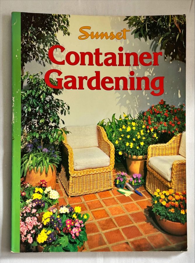 <a href="https://www.touchelivros.com.br/livro/container-gardening/">Container Gardening - Sunset Books</a>