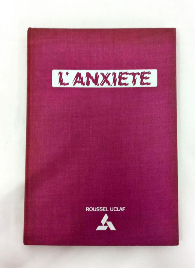 <a href="https://www.touchelivros.com.br/livro/lanxiete/">L’Anxiete - Roussel Uclaf</a>