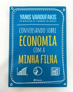 <a href="https://www.touchelivros.com.br/livro/conversando-sobre-economia-com-minha-filha/">Conversando Sobre Economia Com Minha Filha - Yanis Varoufakis</a>