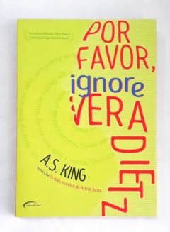 <a href="https://www.touchelivros.com.br/livro/por-favor-ignore-vera-dietz/">Por Favor, Ignore Vera Dietz - A.s. King</a>