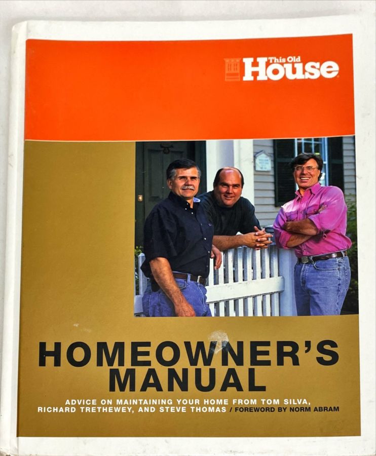 <a href="https://www.touchelivros.com.br/livro/home-owners-manual/">Home Owner’s Manual - Richard Trethewey e Steve Thomas, Tom Silva</a>