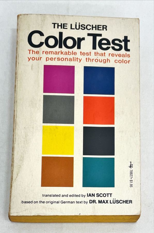 <a href="https://www.touchelivros.com.br/livro/the-luscher-color-test-the-remarkable-test-that-reveals-your-personality-through-color/">The Lüscher Color Test – The Remarkable Test That Reveals Your Personality Through Color - Ian A. Scott</a>