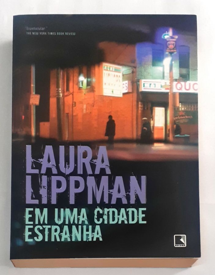 <a href="https://www.touchelivros.com.br/livro/em-uma-cidade-estranha-2/">Em Uma Cidade Estranha - Laura Lippman</a>