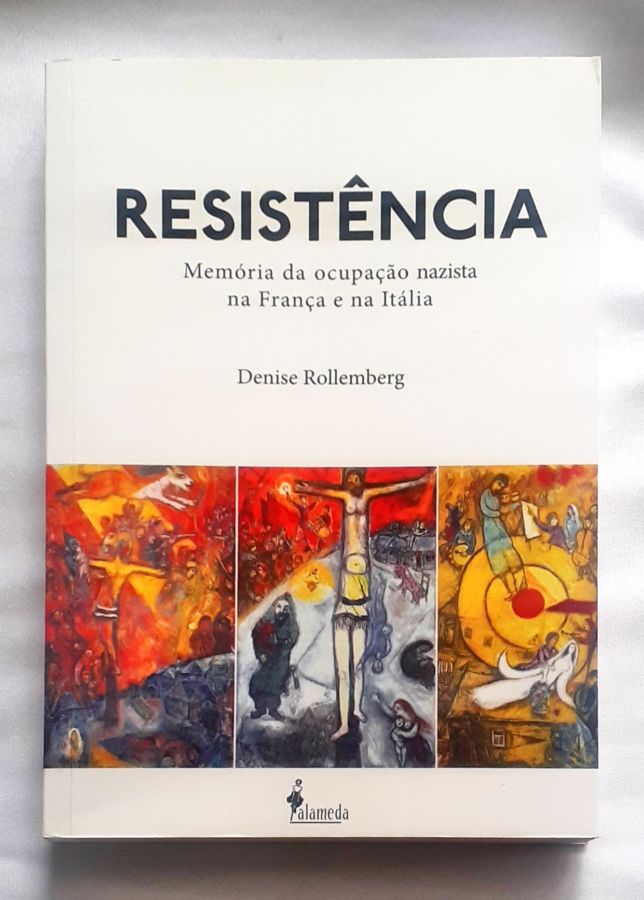 <a href="https://www.touchelivros.com.br/livro/resistencia-memoria-da-ocupacao-nazista-na-franca-e-na-italia/">Resistência – Memória da Ocupação Nazista na França e na Itália - Denise Rollemberg</a>