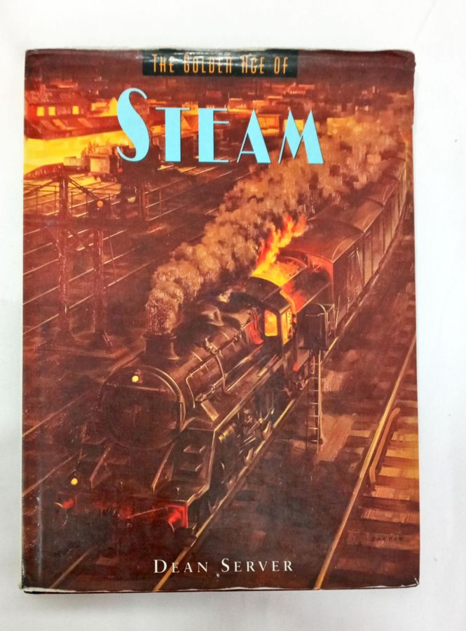 <a href="https://www.touchelivros.com.br/livro/golden-age-of-steam/">Golden Age of Steam - Dean Serve</a>