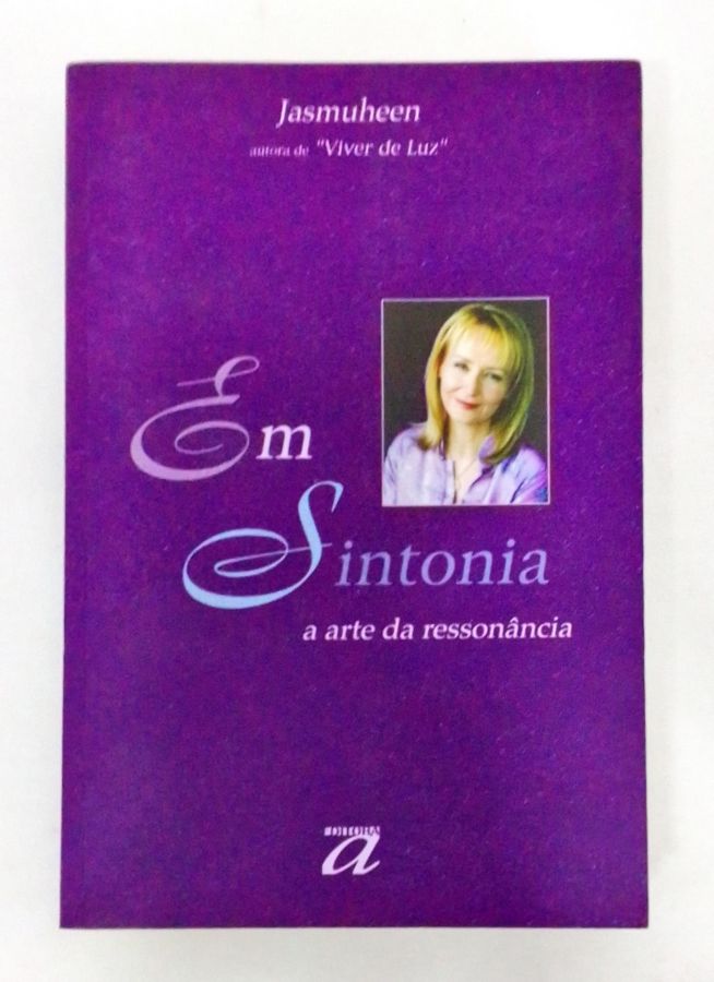 <a href="https://www.touchelivros.com.br/livro/em-sintonia/">Em Sintonia - Jasmuheen</a>