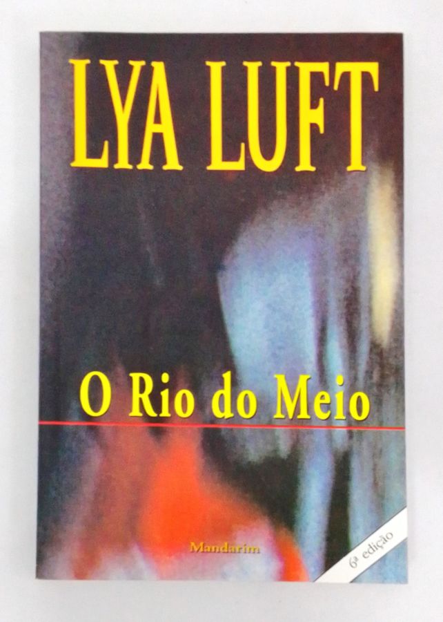 <a href="https://www.touchelivros.com.br/livro/o-rio-do-meio/">O Rio Do Meio - Lya Luft</a>