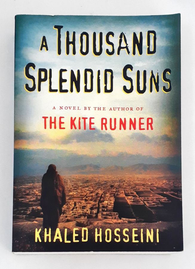 <a href="https://www.touchelivros.com.br/livro/a-thousand-splendid-suns/">A Thousand Splendid Suns - Khaled Hosseini</a>