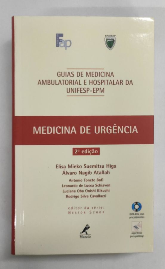 <a href="https://www.touchelivros.com.br/livro/guia-de-medicina-de-urgencia/">Guia de Medicina de Urgência - Elisa Mieko Suemitsu Higa</a>