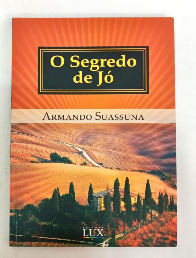 <a href="https://www.touchelivros.com.br/livro/o-segredo-de-jo-2/">O Segredo de Jó - Armando Suassuna</a>