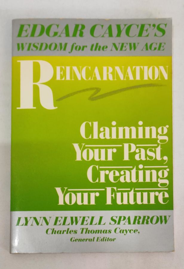 <a href="https://www.touchelivros.com.br/livro/reincarnation-claiming-your-past-creating-your-future/">Reincarnation – Claiming Your Past, Creating Your Future - Lynn Elwell Sparrow</a>