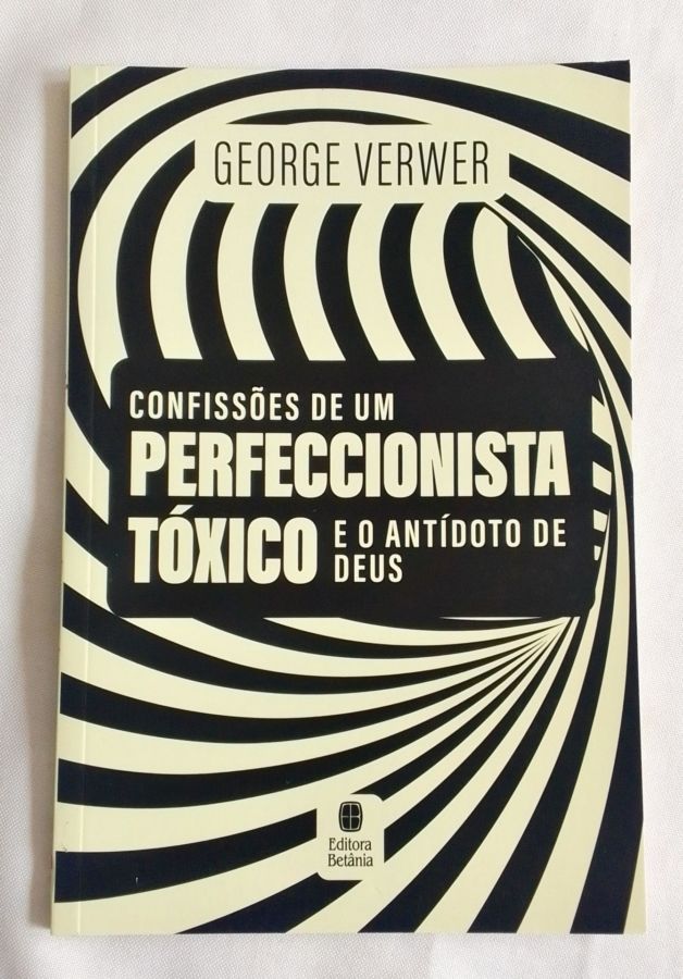 <a href="https://www.touchelivros.com.br/livro/confissoes-de-um-perfeccionista-toxico/">Confissões De Um Perfeccionista Tóxico - George Verwer</a>
