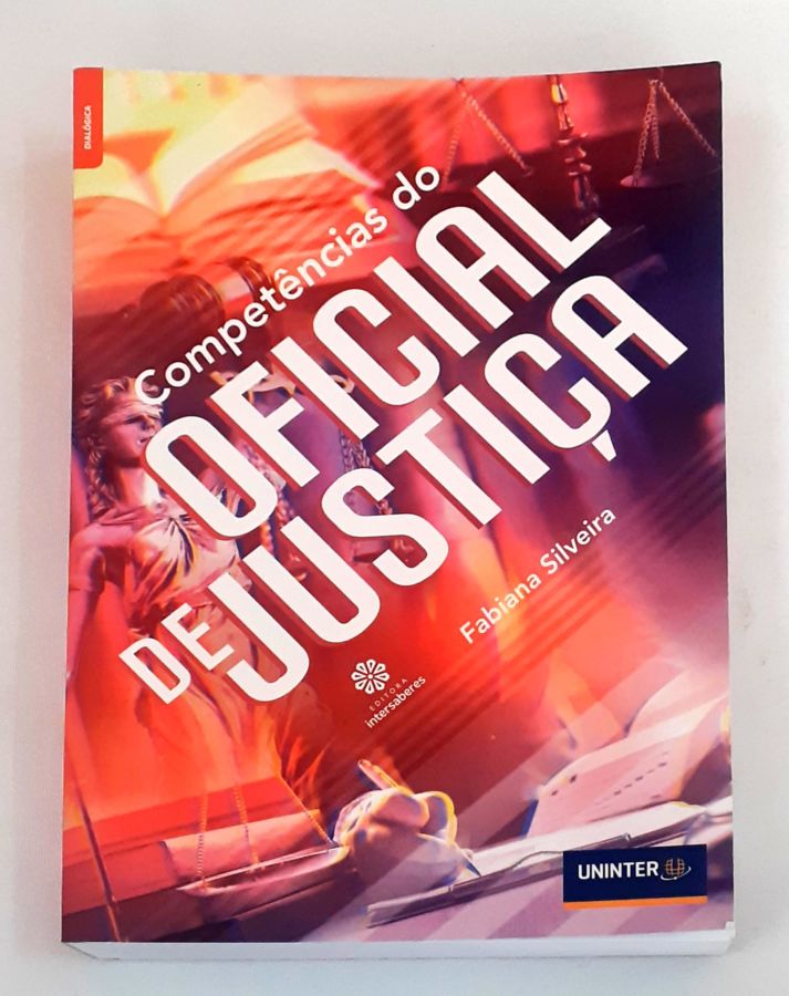 <a href="https://www.touchelivros.com.br/livro/competencias-do-oficial-de-justica-2/">Competências do Oficial de Justiça - Fabiana Silveira</a>