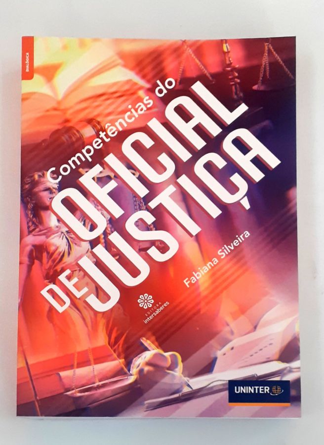 <a href="https://www.touchelivros.com.br/livro/competencias-do-oficial-de-justica/">Competências do Oficial de Justiça - Fabiana Silveira</a>