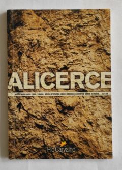 <a href="https://www.touchelivros.com.br/livro/alicerce/">Alicerce - Pio Carvalho</a>