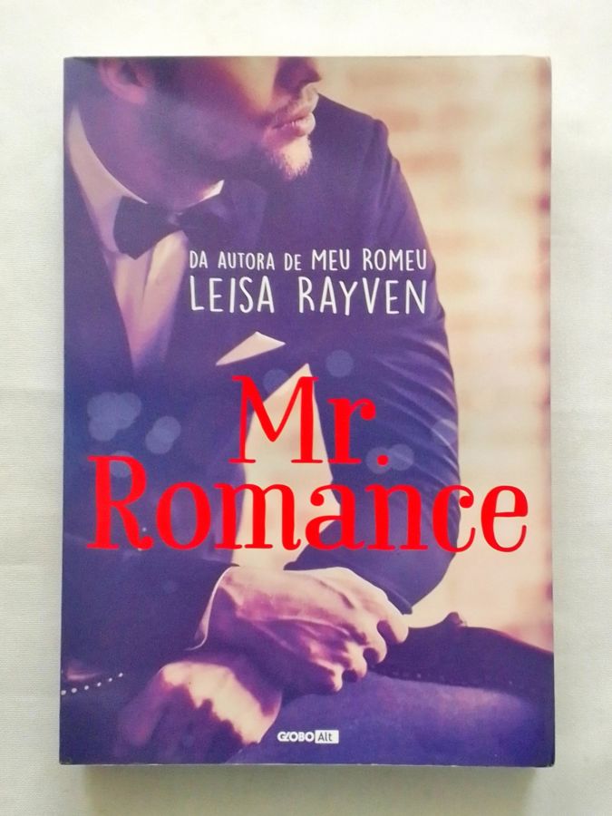 Mr. Romance - Leisa Rayven