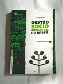 <a href="https://www.touchelivros.com.br/livro/gestao-socioambiental-no-brasil/">Gestão Socioambiental no Brasil - Rodrigo Berté</a>