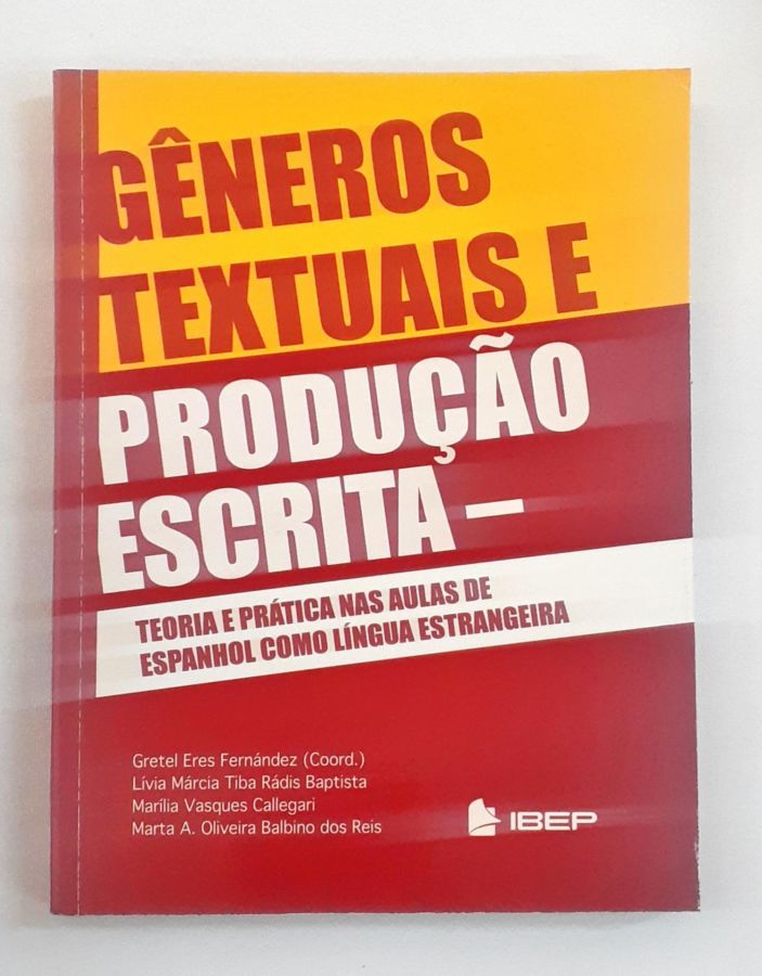 <a href="https://www.touchelivros.com.br/livro/generos-textuais-e-producao-escrita/">Gêneros Textuais e produção Escrita - Gretel Heres Fernandez</a>