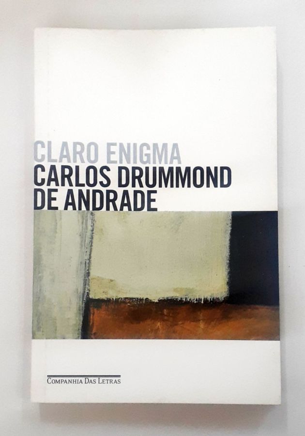 <a href="https://www.touchelivros.com.br/livro/claro-enigma-3/">Claro Enigma - Carlos Drummond de Andrade</a>